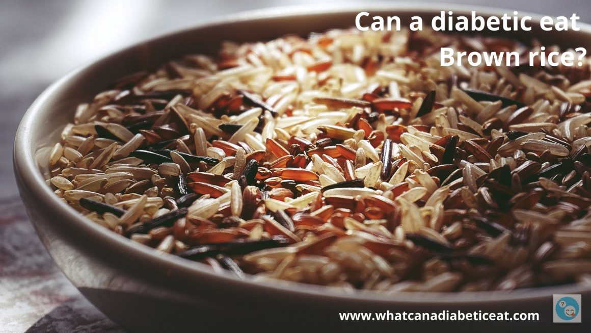 Can a diabetic eat Brown rice? Can brown rice raise blood sugar levels?