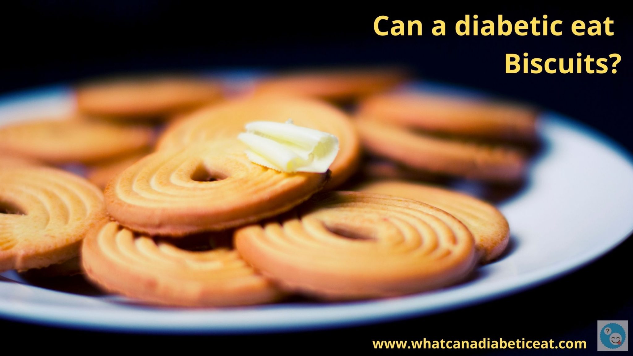 Can a diabetic eat Biscuits? Do biscuits raise blood sugar levels?