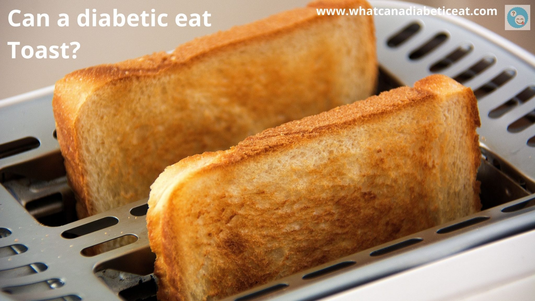 can-a-diabetic-eat-toast-is-toast-more-healthful-than-bread