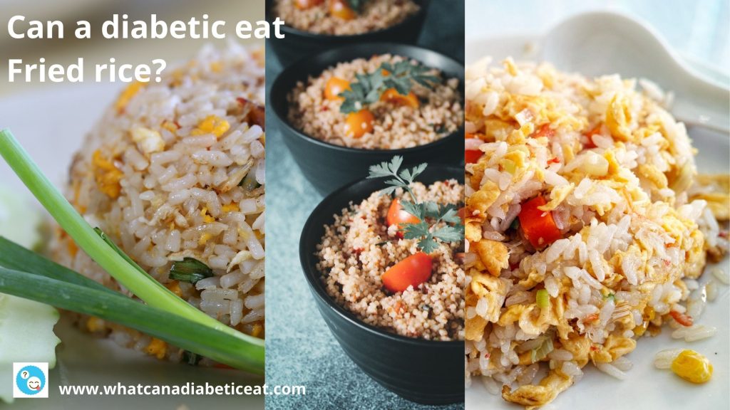 Can a diabetic eat fried rice? Does fried rice raise blood sugar levels?